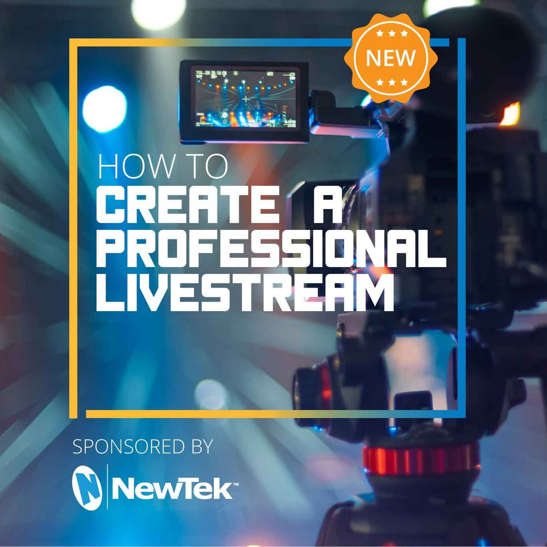 NewTek-How-to-create-a-professional-live-stream