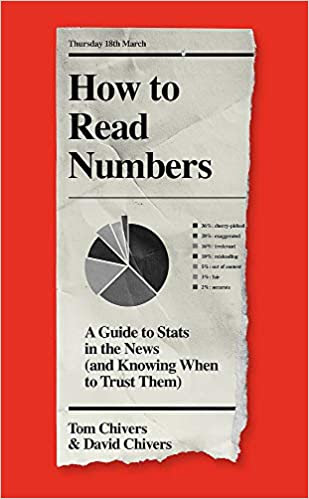 How to Read Numbers: A Guide to Stats in the News (and Knowing When to Trust Them) PDF