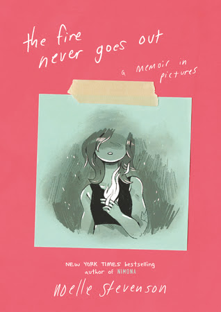 The Fire Never Goes Out: A Memoir in Pictures EPUB