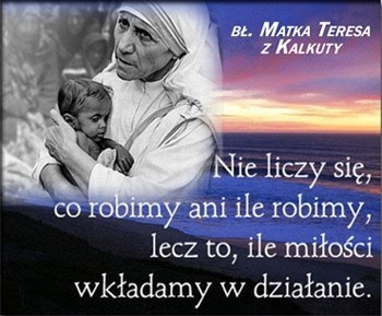 Najpiękniejsze cytaty Matki Teresy z Kalkuty-które najbardziej do Was  przemawiają: | Toluna