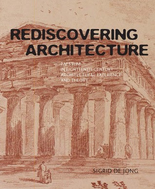 Rediscovering Architecture: Paestum in Eighteenth-Century Architectural Experience and Theory PDF