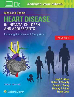 pdf download Moss  Adams? Heart Disease in Infants, Children, and Adolescents, Including the Fetus and Young Adult