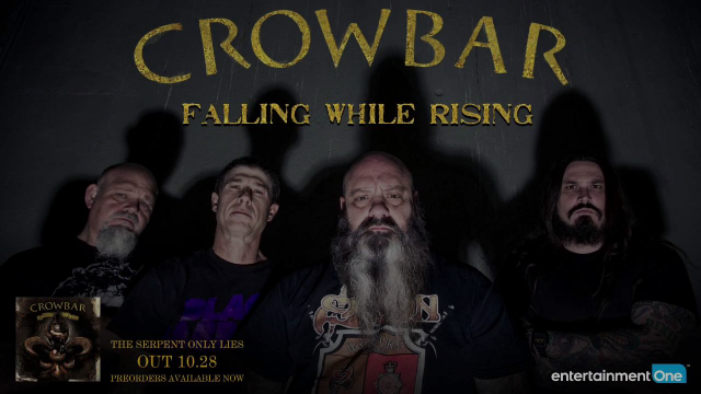 Crowbar "Falling While Rising" | The Serpent Only Lies 10.28
