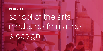 York University, School of the Arts, Media, Performance & Design