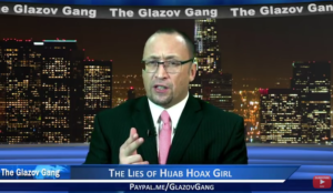 Glazov Moment: The Lies of Hijab Hoax Girl