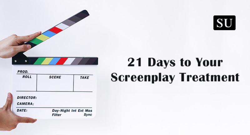 21 Days to Your Screenplay Treatment