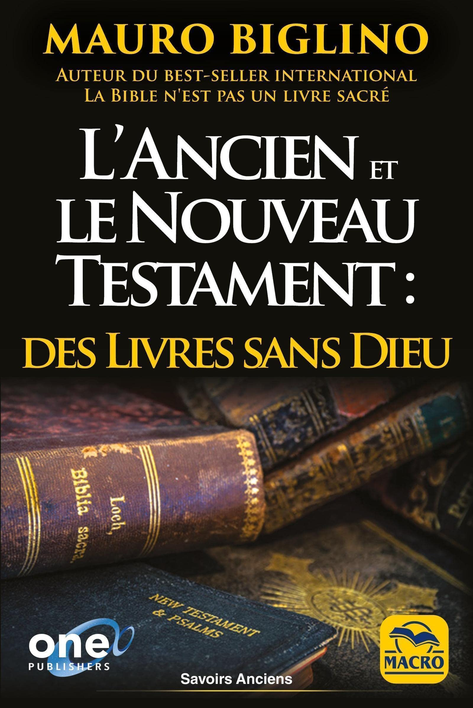 L'Ancien et le Nouveau Testament : Des livres sans Dieu in Kindle/PDF/EPUB