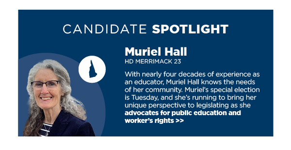 Candidate Spotlight: Muriel Hall, NH HD Merrimack 23