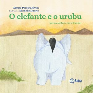 O elefante e o urubu - Ed. Saíra