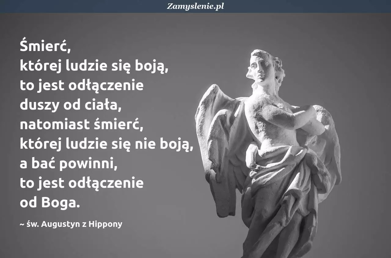 św. Augustyn z Hippony - cytaty tego autora - Zamyslenie.pl