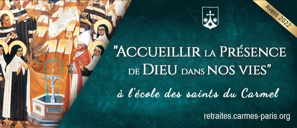 Accueillir la Présence de Dieu à l'école des saints du Carmel du 23 nov. 2022 au 2 janv. 2023 - Page 2 196083-accueillir-la-presence-de-dieu-a-l-ecole-des-saints-du-carmel!990x427