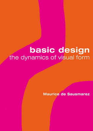 Basic Design: The Dynamics of Visual Form in Kindle/PDF/EPUB
