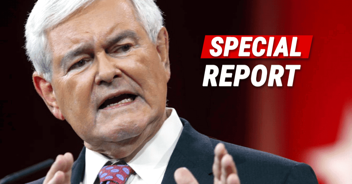 Newt Gingrich Makes Concerning Trump Prediction - Donald Had Better Listen Up