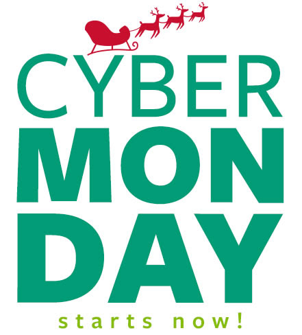 Cyber Monday starts now!