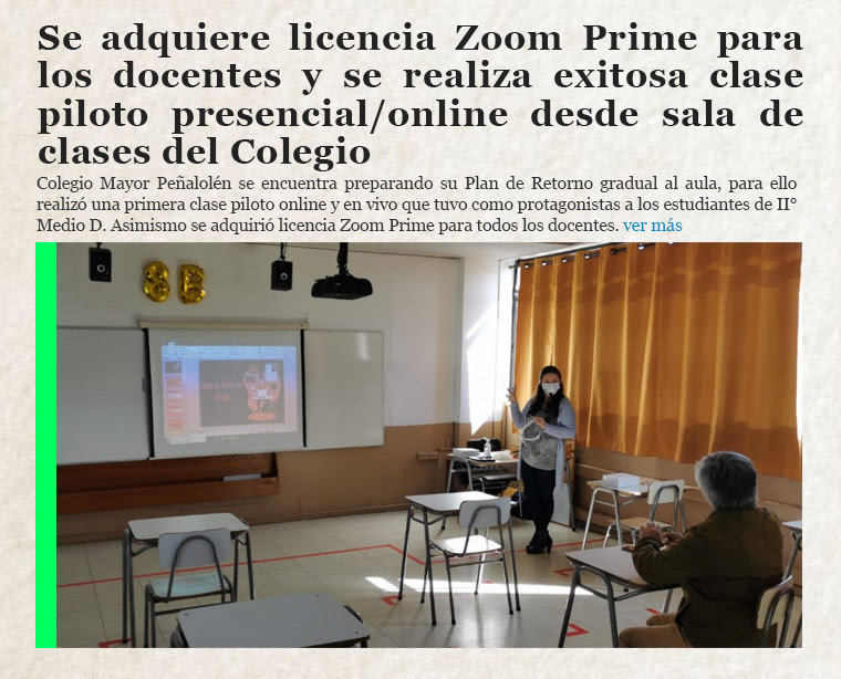 Se adquiere licencia Zoom Prime para los docentes y se realiza exitosa clase piloto presencial/online desde sala de clases del Colegio