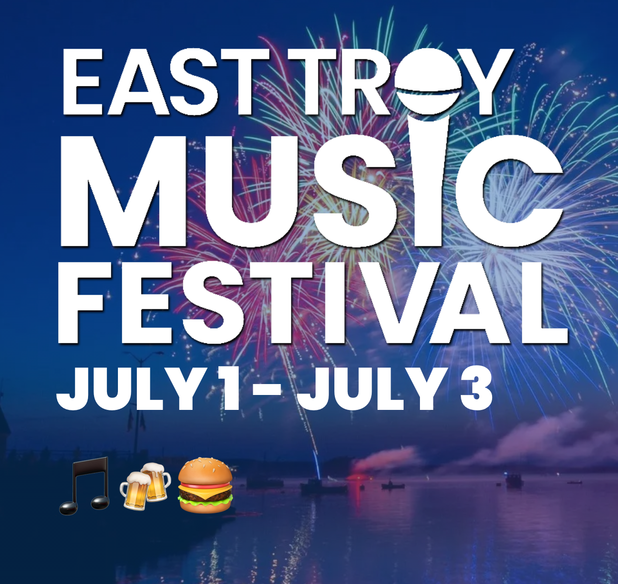 Your East Troy Fourth of July Guide · East Troy Area Chamber of Commerce