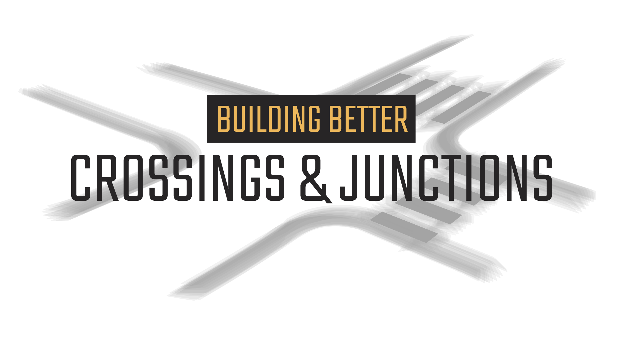 Building Better Crossings and Juntions
