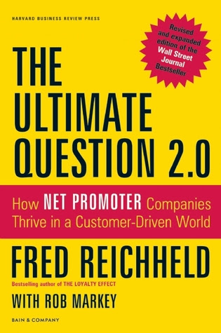 The Ultimate Question 2.0: How Net Promoter Companies Thrive in a Customer-Driven World EPUB
