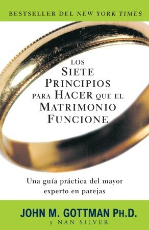Los siete principios para hacer que el matrimonio funcione PDF