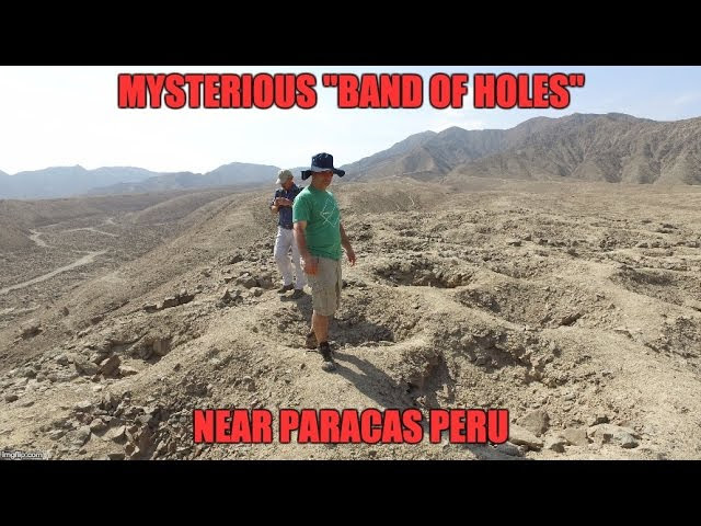 The Mysterious "Band Of Holes" Near Paracas Peru  Sddefault