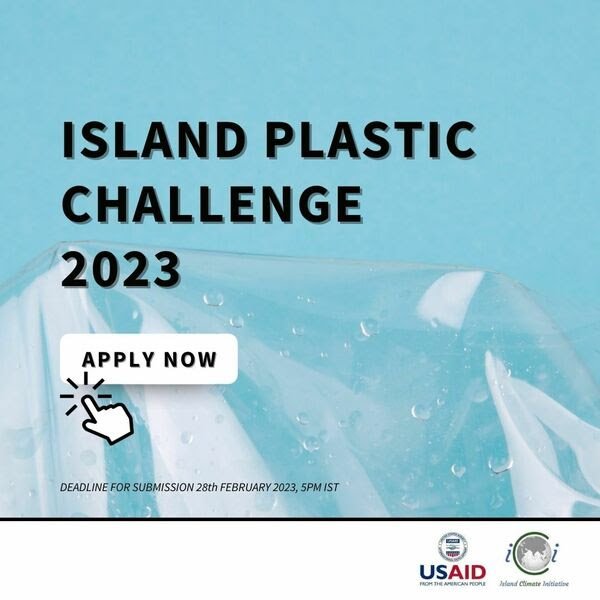 Island Plastic Challenge 2023 is accepting applications now.