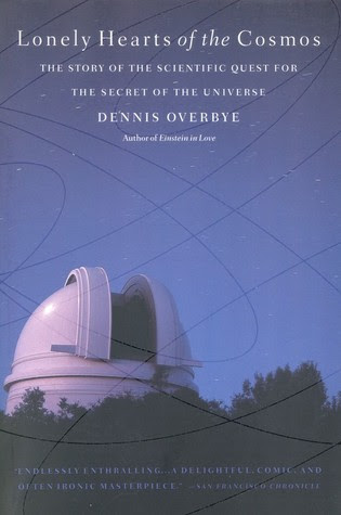 Lonely Hearts of the Cosmos: The Story of the Scientific Quest for the Secret of the Universe PDF