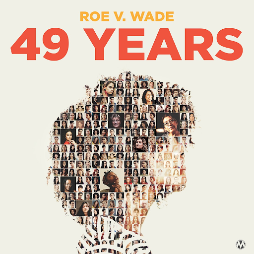 Roe v. Wade - 49 years