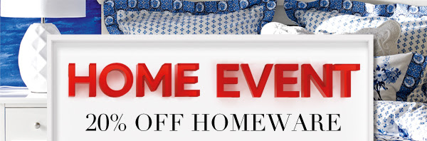 Home event : 20% off homeware