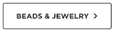 BEADS & JEWELRY