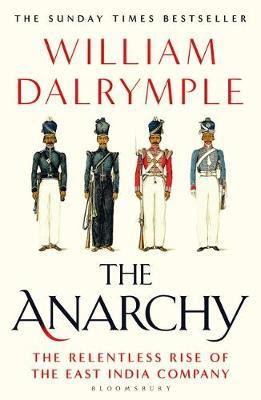 The Anarchy: The Relentless Rise of the East India Company EPUB