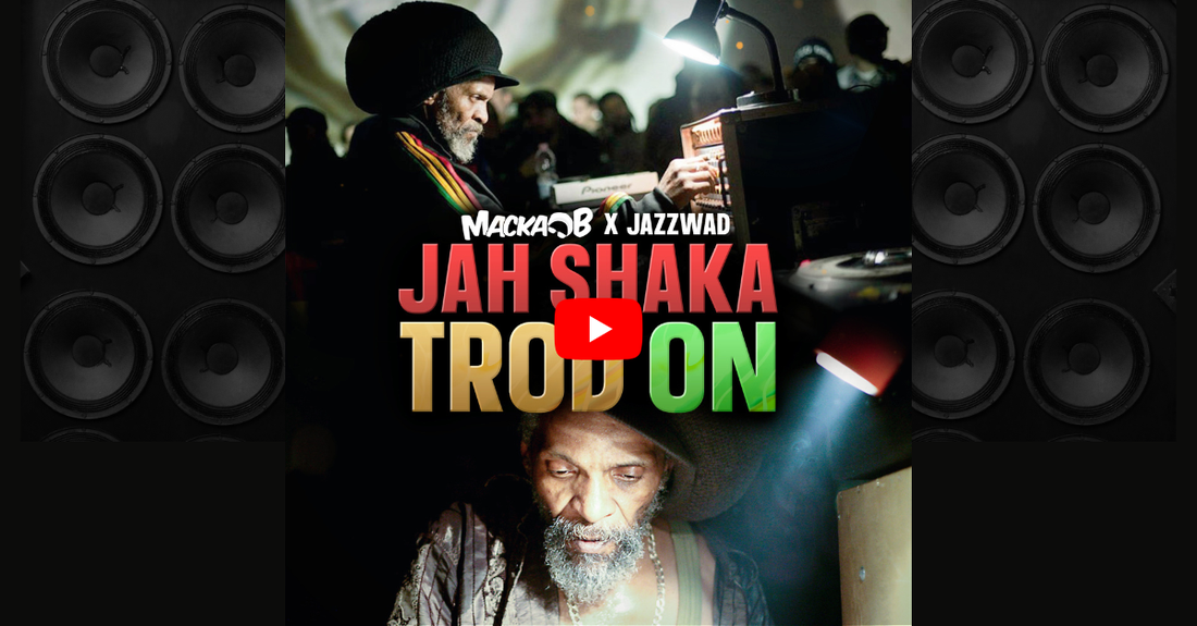 Rhythm And Culture: MACKA B AND JAZZWAD TEAM UP FOR JAH SHAKA TRIBUTE