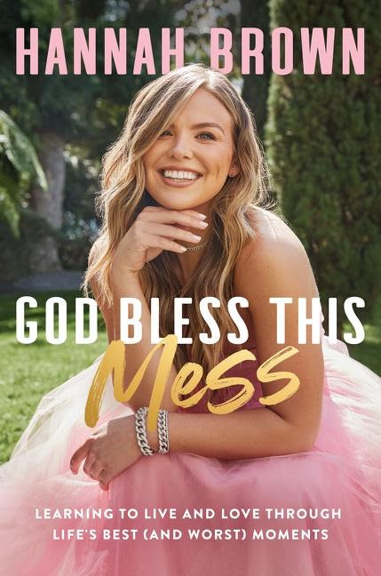 pdf  God Bless This Mess: Learning to Live and Love Through Life's Best (and Worst) Moments