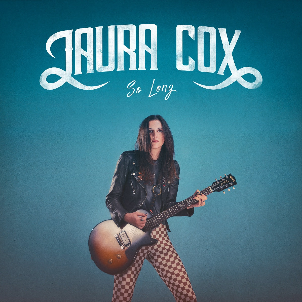 Laura Cox Drops New Single “so Long” – R O C K 'n' L O A D