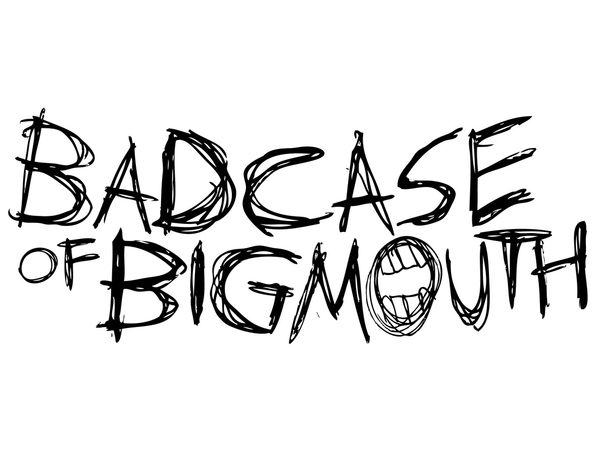 bad case of big mouth logo
