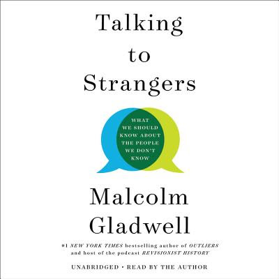 Talking to Strangers: What We Should Know About the People We Don?t Know EPUB