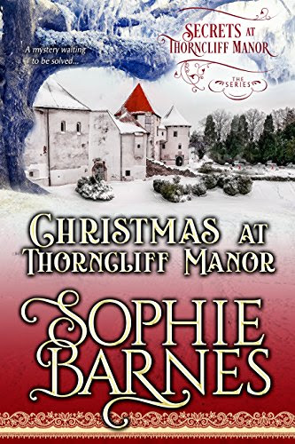 Cover for 'Christmas At Thorncliff Manor (Secrets At Thorncliff Manor Book 4)'