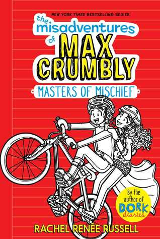 Masters of Mischief (The Misadventures of Max Crumbly #3) PDF
