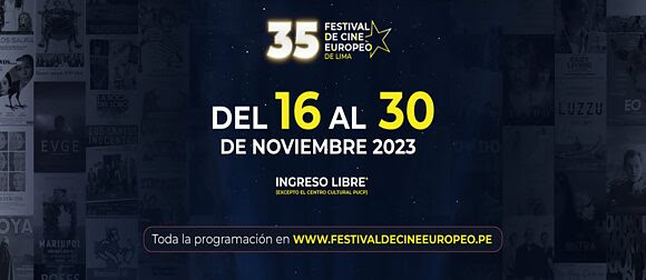 35 Festival de Cine Europeo de Lima!