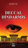 Deccal Dindarmış