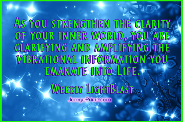 Amplify and Clarify your Vibration Weekly LightBlast by Jamye Price