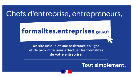 Formalites.entreprises.gouv.fr, un site unique et une assistance en ligne pour les formalités de votre entreprise
