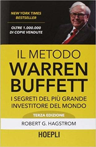 Il metodo Warren Buffett. I segreti del pi? grande investitore del mondo in Kindle/PDF/EPUB