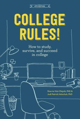 College Rules!: How to Study, Survive, and Succeed in College EPUB