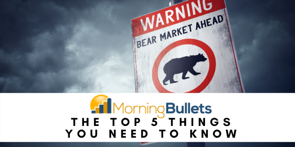 The top 5 things you need to know before the market opens