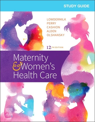 Study Guide for Maternity & Women's Health Care PDF