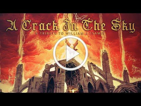 A Crack in the Sky - A Tribute to William J Tsamis