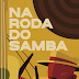 [News]Na roda do samba, livro cobiçado por estudiosos e colecionadores, finalmente ganha nova edição