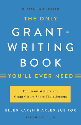 pdf download The Only Grant-Writing Book You'll  Ever Need