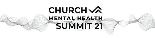 Church Mental Health Summit
