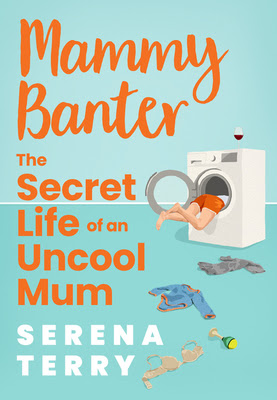 Mammy Banter: The Secret Life of an Uncool Mum EPUB